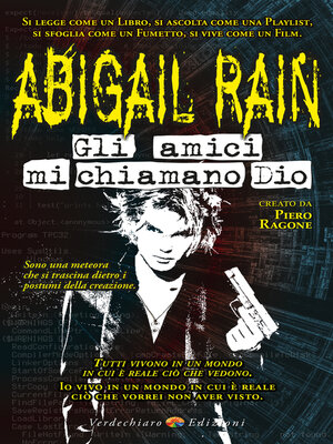 cover image of Abigail Rain--Gli amici mi chiamano Dio